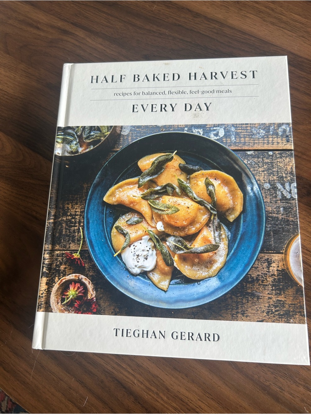 Half Baked Harvest Every Day Cookbook by - Blue & White Cover